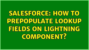 Salesforce: How to prepopulate lookup fields on lightning component?