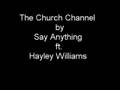 The church channel  say anything ft hayley williams