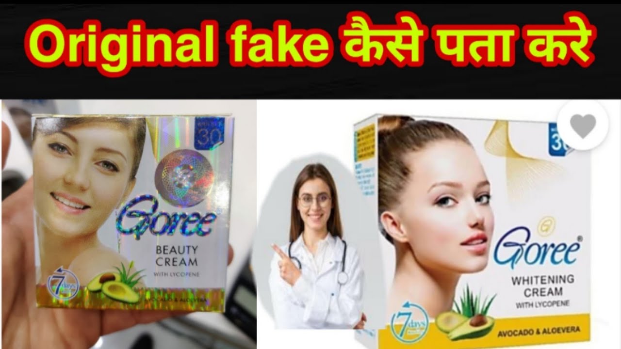 Original Goree vs fake Goree cream, YouTube