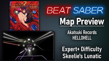 Beat Saber | 暁Records - HELLOHELL | Skeelie