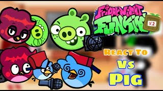 Pig || Fnf React To Ross V2 FULL WEEK + Cutscenes & Ending || Bad Piggies (Part 1)