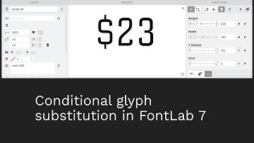 Conditional glyph substitution in FontLab 7