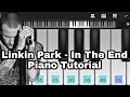 Linkin park  in the end perfect piano piano tutorial  easy piano mobile 