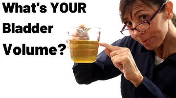 How to Start Overactive Bladder Training | Step 1 How Much Can Your Bladder Hold ?