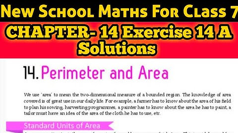 New School Maths Class 7 Exercise 14 a || Ex - 14a Area and Perimeter || Class 7 maths Chapter 14