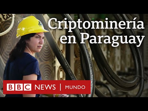 La fiebre criptominera que vive una pequeña ciudad de Paraguay a la que le "sobra la energía"