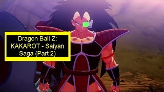 Dragon Ball Z: KAKAROT - Saiyan Saga (Part 2)