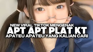 Download Lagu DJ APT APT PLAT KT YANG KALIAN CARI VIRAL TIKTOK MP3 Download Lagu DJ APT APT PLAT KT YANG KALIAN CARI VIRAL TIKTOK MP3