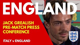 PRESS CONFERENCE: Jack Grealish: Italy v England