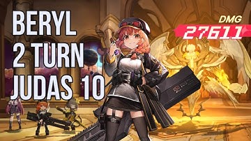 Beryl vs Judas 10 in 2 Turns - Chaos Zero Nightmare
