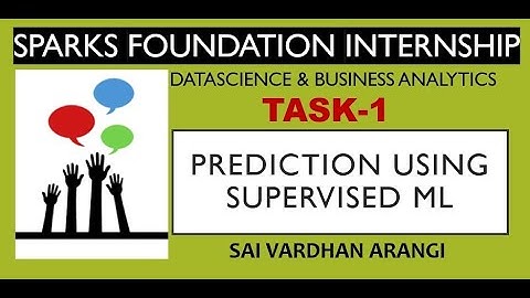 Data Science and Business Analytics Internship Task 1| The Sparks Foundation Internship | GRIP
