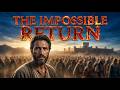 EXILED The Impossible True Story of the Great Return