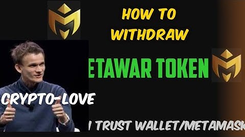 how to withdraw/sell metawar token on trust wallet