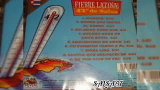 FIEBRE LATINA - SOLEDAD PARA DOS - 2000 (LUIS SALSA)