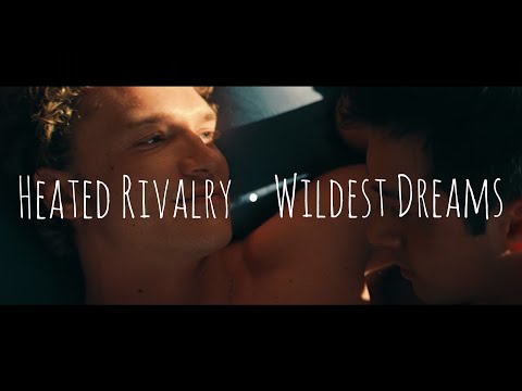 Heated Rivalry - Wildest Dreams