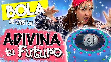 BOLA de CRISTAL * Adivina tu FUTURO