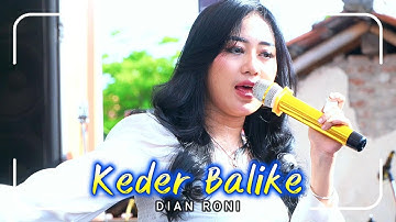 KEDER BALIKE - DIAN RONI || LIVE.DS.GUMAYUN RT:14/RW:05,KEC.DUKUHWARU-KAB.TEGAL