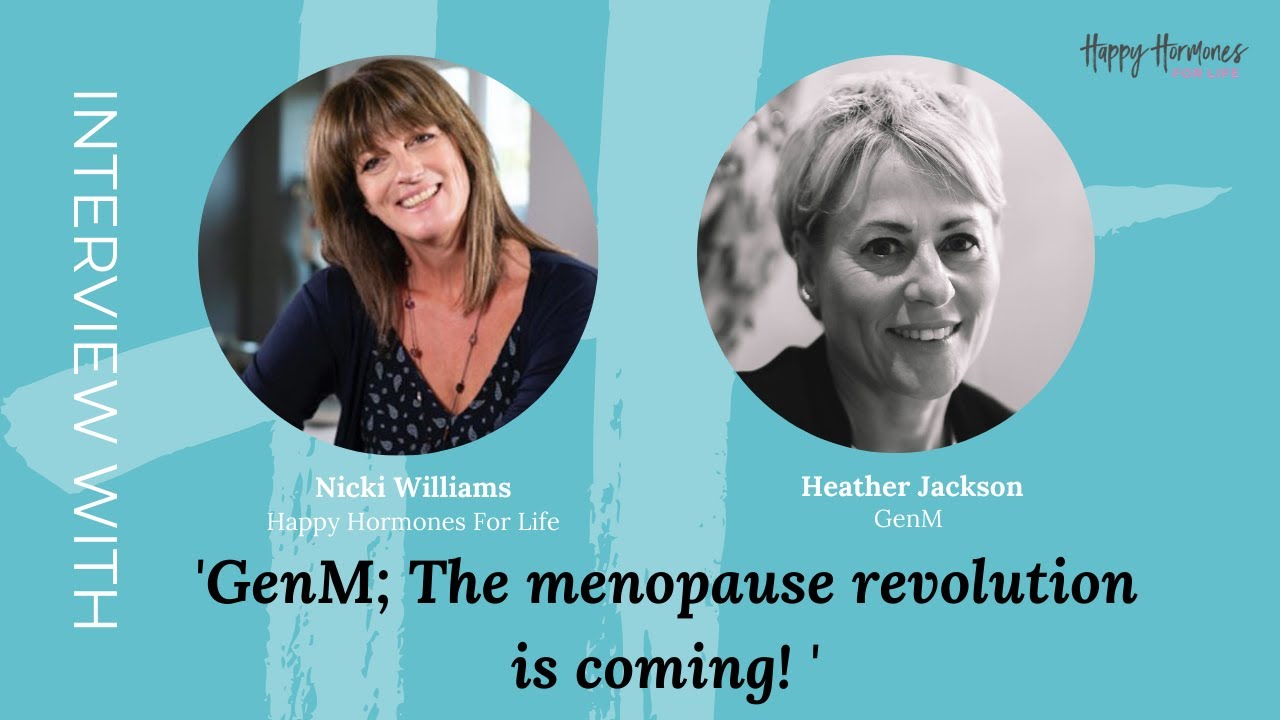 'GenM; the menopause revolution is coming!' - YouTube