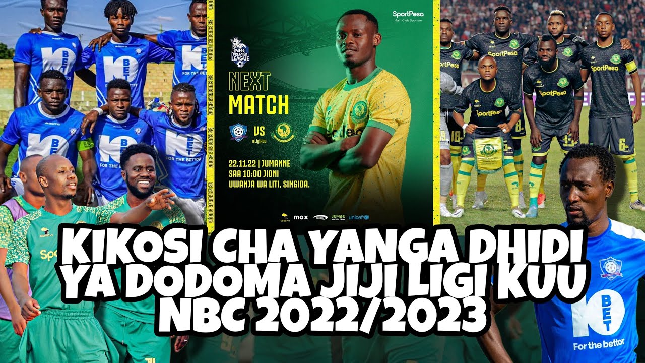 Kikosi Cha Yanga Kinachoanza Leo Dhidi Ya Dodoma Jiji Mchezo Wa Ligi ...