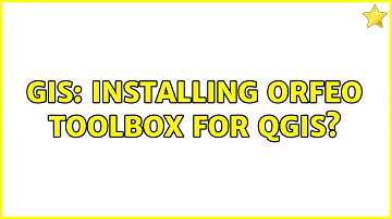 GIS: Installing Orfeo toolbox for QGIS?