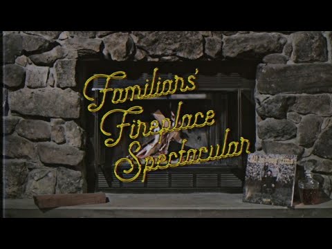 Familiars Fireplace Spectacular