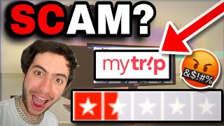 Is my trip legit? (Mytrip.com)