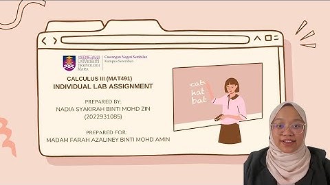 MAT491 INDIVIDUAL LAB ASSIGNMENT