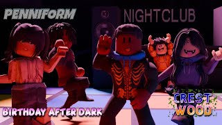 CREST WOOD: Birthday After Dark | Roblox | Brookhaven 🏡RP