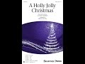 A Holly Jolly Christmas (SATB) - Arranged by Greg Gilpin