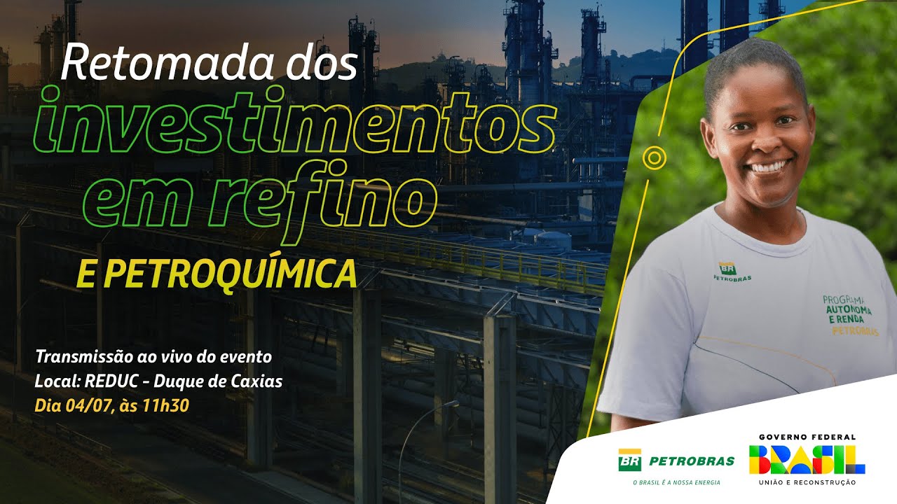 Retomada dos investimentos em Refino e Petroquímica