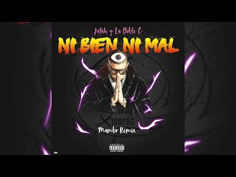 Bad Bunny – Ni Bien Ni Mal [Mambo Remix] Jotah & La Doble C