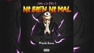 Bad Bunny - Ni Bien Ni Mal [Mambo Remix] Jotah & La Doble C chords