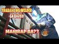 TRABAHO NG FITTER SA BARKO | SHIP FITTER | SHIP WELDER | SHIP MACHINIST | #GTGwelderitoy