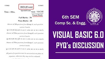 VISUAL BASIC 2021(EVEN) SPECIAL EXAM PYQ DISCUSSION | 6TH SEM CSE |  SBTE BIHAR