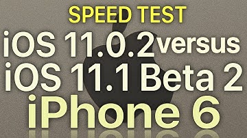iPhone 6 : iOS 11.0.2 vs iOS 11.1 Beta 2 / Public Beta 2 Speed Test with Benchmark Results