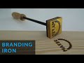 How to Make a Branding Iron