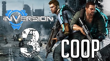 Inversion High Gravity COOP Playthrough - Part 3 - The Escape