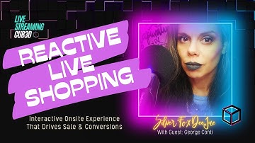 Reactive Live Shopping, Interactive Onsite Experience That Drives Sales