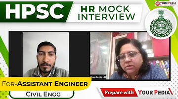HPSC HR Mock Interview For Assistant Engineer | HPSC Interview preparation & Guidance with YourPedia