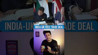 India-UK Free Trade Deal.                                    #shorts