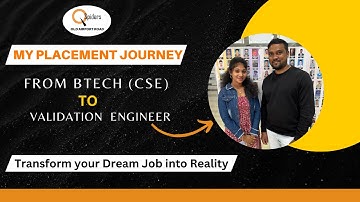 My Placement Journey from Btech (CSE) to Validation Engineer  | QSpiders Old Airport Road