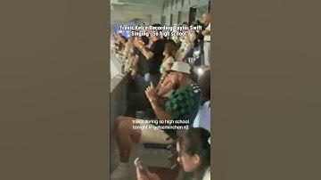 Travis Kelce Recording Taylor Swift Singing So high school Gelsenkirchen N1 #taylorswift #shorts