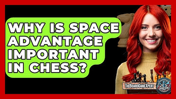 Why Is Space Advantage Important In Chess? - The Board Game Xpert