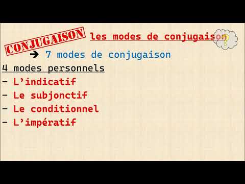Quels sont les différents modes de conjugaison