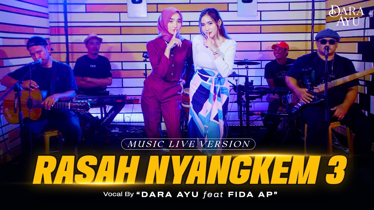 Dara Ayu feat. Fida AP - RASAH NYANGKEM 3 (OFFICIAL MUSIC VIDEO) | Senengane rasan
