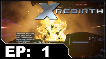 X Rebirth EP1 - Introduction
