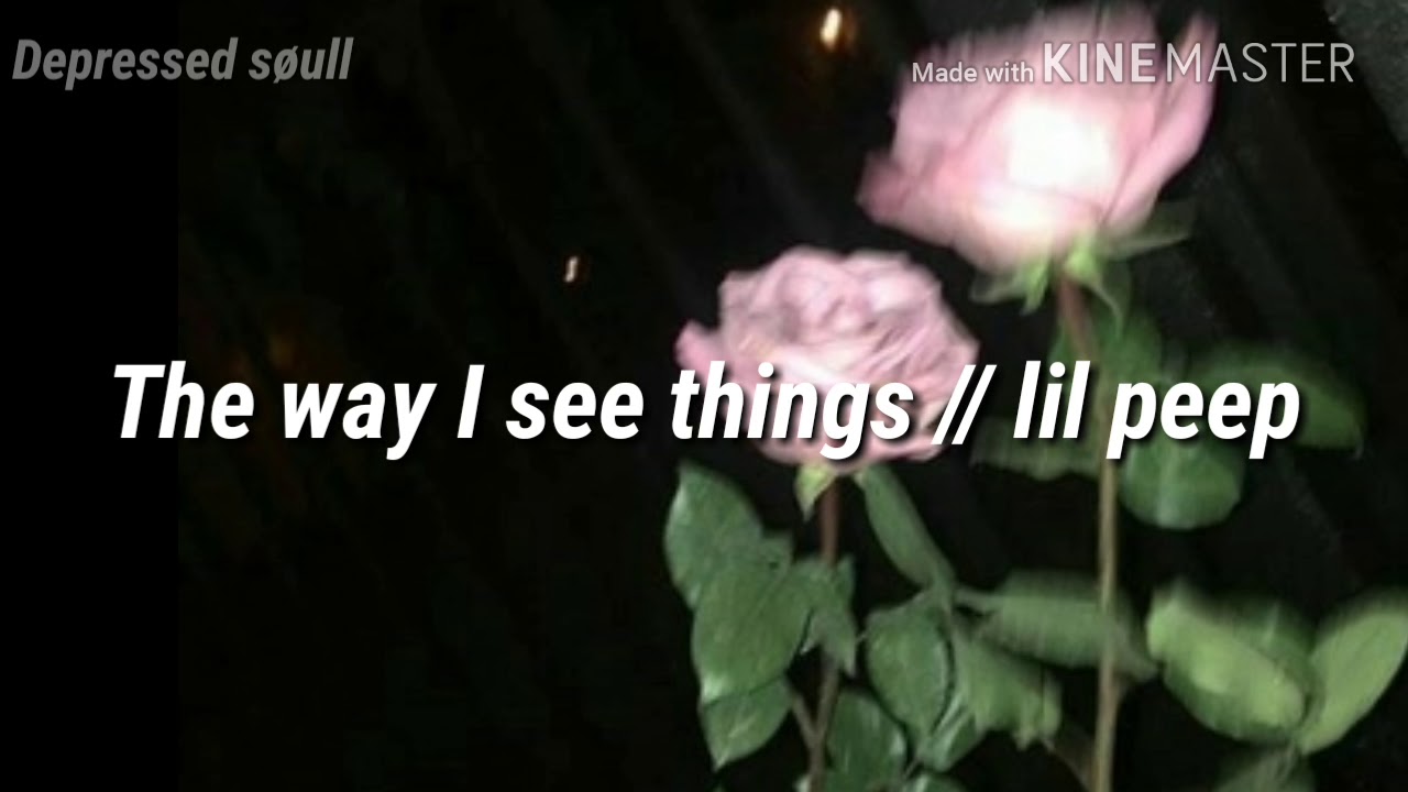 Lil Peep The Way I See Things Tekst The way I see things// Lil peep - YouTube