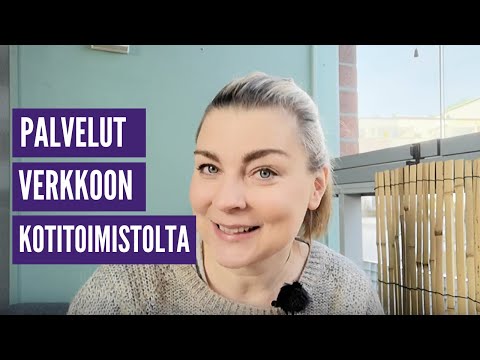 Palvelut verkkoon kotitoimistolta!