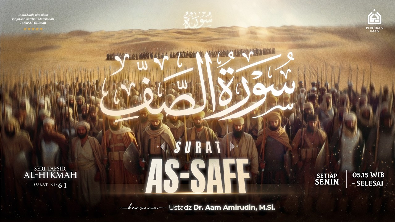[LIVE] Tafsir Al-Hikmah Surat As-Saff I Senin, 9 Maret 2026