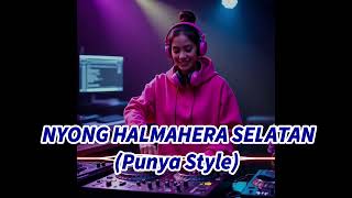 Download Lagu JOGET NYONG HALMAHERA SELATAN PUNYA STYLE MP3